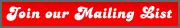 Join our mailing list